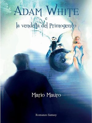 cover image of Adam White e la vendetta del Primogenito